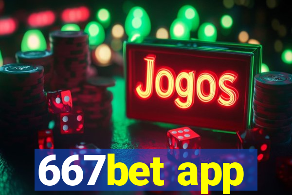 667bet app
